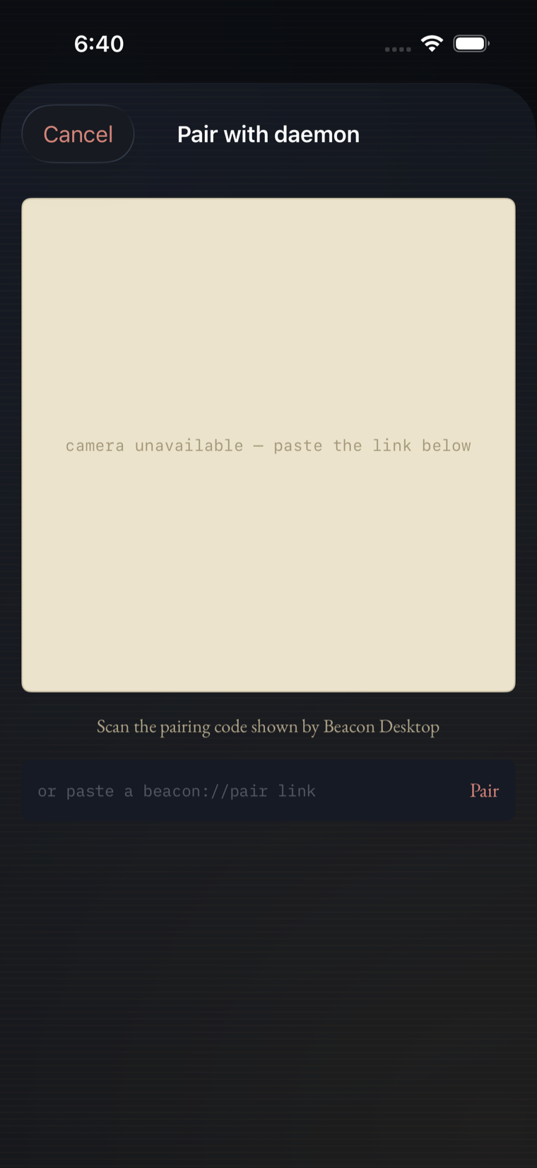 Beacon iOS 'Pair with daemon' sheet — a camera viewfinder reading 'camera unavailable, paste the link below', the prompt 'Scan the pairing code shown by Beacon Desktop', and a field to paste a beacon://pair link
